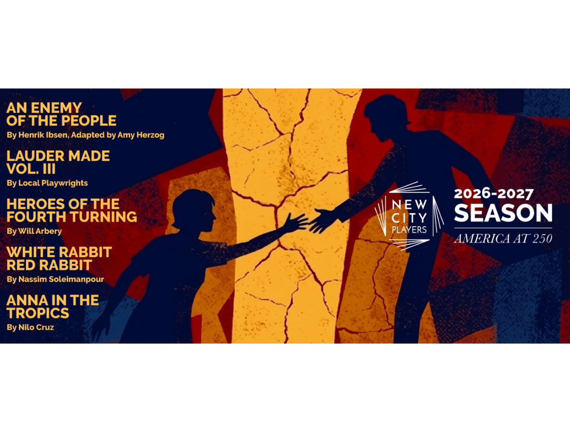 New City Players Announces Season 11: America at 250 – What Holds Us Together When We’re Pushed Apart? New City Players Announces Season 11: America at 250 – What Holds Us Together When We’re Pushed Apart?