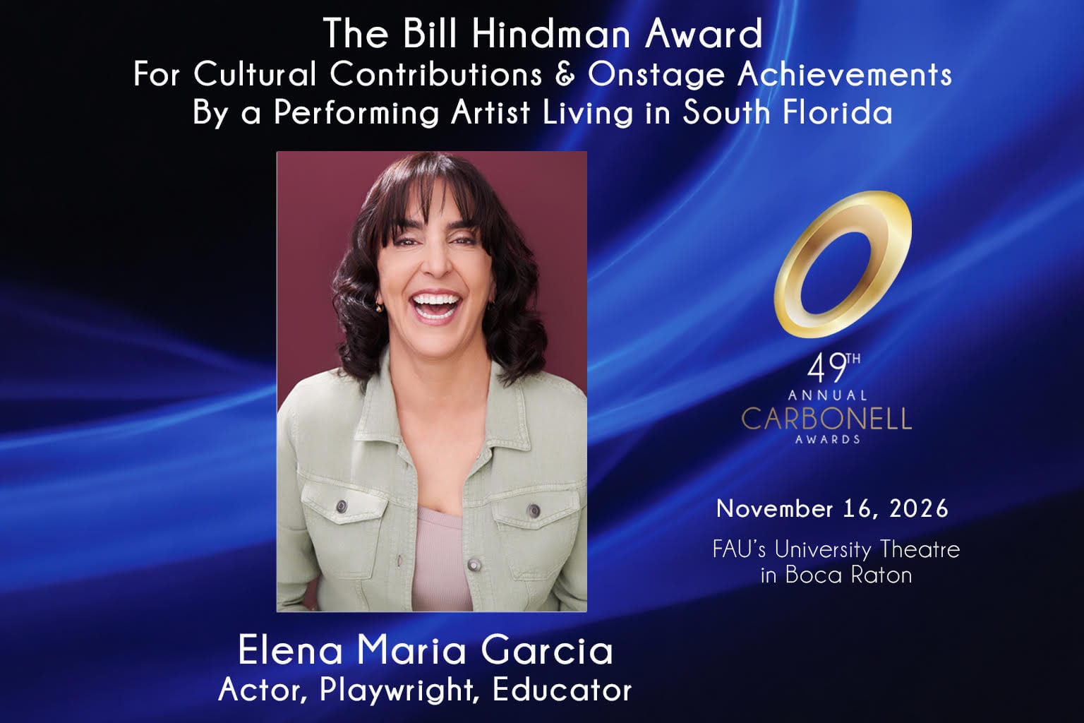 Carbonell Awards Names Elena Maria Garcia as Winner of This Year’s Bill Hindman Award Carbonell Awards Names Elena Maria Garcia as Winner of This Year’s Bill Hindman Award