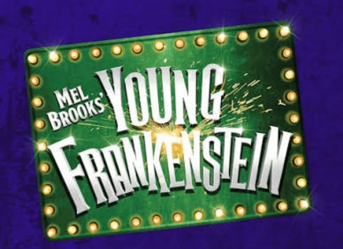 It’s Alive! The Wick Theatre Kicks Off Its 13th Season with Mel Brooks’ Young Frankenstein It’s Alive! The Wick Theatre Kicks Off Its 13th Season with Mel Brooks’ Young Frankenstein